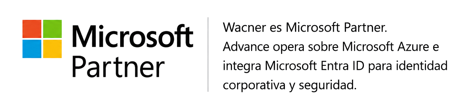Microsoft Partner. Wacner es Microsoft Partner. Advance opera sobre Microsoft Azure e integra Microsoft Entra ID para identidad corporativa y seguridad.